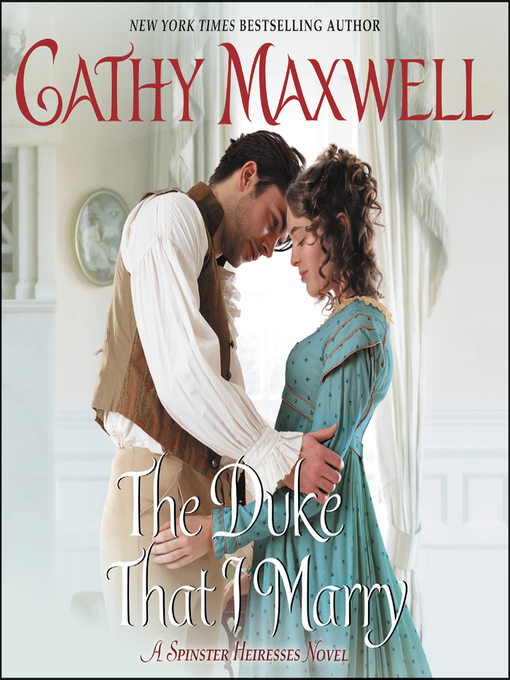 Title details for The Duke That I Marry by Cathy Maxwell - Available